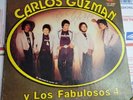 SIGNED Carlos Guzman y los Fabulosos Cuatro “Crees Que No Duele