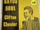 Clifton Chenier-Bayou Soul, Crazy Cajun/Maison Soul ,LP 1002,  Blues, Zydeco
