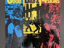 4-Skins : The Good The Bad And The 4-Skins     First Press 1982-Secret Records-