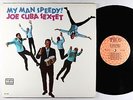 Joe Cuba Sextet - My Man Speedy  LP - Tico - Latin Boogaloo VG++