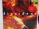 PEARL JAM 1994 Dissident 7” Vinyl EPIC with Posterbag UK Press NEAR MINT Vinyl