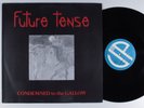 FUTURE TENSE Condemned To The Gallow UNIVERSE EP VG++ holland q