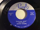 JOHNNY ROGERS-RONEL 106-CALLING BABY/MADLY IN LOVE-RARE CHICAGO JUMP BLUES 45 M-