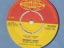 NORTHERN --  JOHNNY NASH -- LOVE AIN'T NOTHIN'-- UK  7