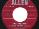 5 WILLOWS - My Dear, Dearest Darling / Rock - ALLEN - Doo Wop R&B 45