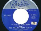 ALICE JEAN & MONDELLOS - 100 Years From Today - RHYTHM - Rare Bay Area Doo Wop