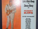 Freddy King* – Let's Hide Away And Dance Away, Orig. US 1st mono pressing 1961