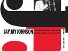 J. J. Johnson: J. J. Johnson - The Eminent Jay Jay Johnson