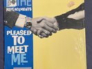 The Replacements - Pleased to Meet Me - Vinyl 12