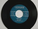 EARL REED & HIS RHYTHM ROCKERS 45 Cherokee 778 Mama/Drink Wine OHIO ROCKABILLY