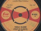 THEOLA KILGORE I'll Keep Trying 7 INCH VINYL UK Sue 1967 Four Prong Label Design