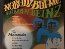 Human Beinz with The Mammals - Nobody But Me - 1967 First Press EX/EX