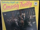 Conway Twitty – Saturday Night With (vinyl LP)