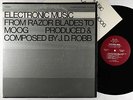 J.D. Robb - Electronic Music From Razor Blades To Moog LP - Asch
