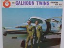 THE CALHOUN TWINS Country Jet Set RARE Vinyl LP STOP Label AUTOGRAPHED Excellent