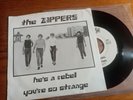 The Zippers – He's A Rebel / You're So Strange 1977 Vinyl, 7