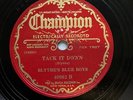JAZZ: STATE STREET RAMBLERS 'TACK IT DOWN/ SOME DO AND SOME DONT’ CHAMPION 78