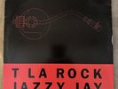 T LA ROCK & JAZZY JAY 12