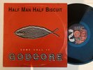 HALF MAN HALF BISCUIT, SOME CALL IT GODCORE, 1995 PROBE UK INDIE VINYL LP, RARE