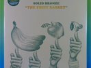 SOLID BRONZE The Fruit Basket 180g UK IMPORT Vinyl LP LIMITED  Funkadelic WEEN