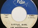 LEE WASHINGTON Little Girl / The U.T. FAT FISH 45 sweet soul northern HEAR
