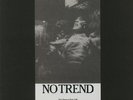 NO TREND - You Deserve Your Life (reissue) - Vinyl (LP)