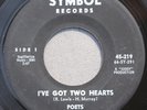 Poets- I've Got Two Hearts-Symbol 219-Orig Black & Silver Lbl-Hear Both- Copy #1