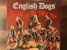 English Dogs ‎– Invasion Of The Porky Men - Erstpressung von 1984