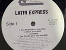 Latin Express-Can This Be Love 12” FREESTYLE