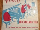 1957 Groovy By Red Garland Trio Featuring Paul Chambers And Art Taylor  vinyl