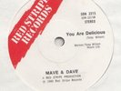 MODERN SOUL BOOGIE -- MAVE & DAVE - YOU ARE DELICIOUS / DO YOU REALLY WANT -UK 7