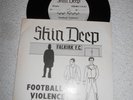 SKIN DEEP Football Violence 7