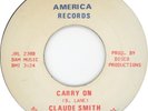 Claude Smith America Records 238 Carry On / Hands of Time   northern soul NM