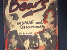 THE BEARS INSANE DECSISIONS GOOD VIBRATIONS INTERNATIONAL GV1 GOT ONE PUNK RARE