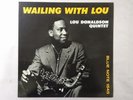 Lou Donaldson Quintet Wailing With Lou Blue Note BN 1545 Japan  VINYL LP