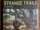 Lord Huron - Strange Trails Vinyl 2xLP Gatefold 180g Album - NM/VG