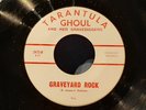 TARANTULA GHOUL - King Kong & Graveyard Rock, original 7