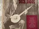Dock Boggs “Dock Boggs Legendary Singer  Banjo Player” Mike Seeger 1964 Vinyl