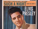 ELVIS PRESLEY: such a night RCA 7