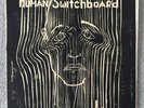 Human Switchboard – Live Square Two – NR 12175, Vinyl LP Limited Edition US 1980