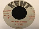 Z.Z. Hill ‎– No More Doggin' - US Kent (1966) - Promo - EX+
