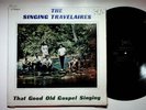 Covington KY Singing Travelaires Good Old Gospel Christian Vinyl LP Record VG+