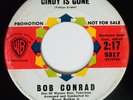 45 Northern Soul Popcorn BOB CONRAD Cindy Is Gone WARNER BROS PROMO HEAR