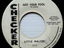 [RARE] Little Walter - Just Your Fool / I Got To Find My Baby 7