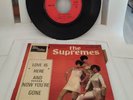THE SUPREMES  : LOVE IS HERE AND NOW YOU'RE GONE 45t TMEF 544