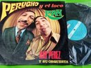 RAY PEREZ Y ORQ. PERUCHO Y EL LOCO RAY - GUAGUANCO VINILO   (escuchar)