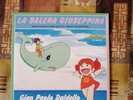TIVULANDIA, La Balena Giuseppina, Vinile 45giri Del 2016 Ed. Lim .rosa