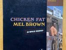 Mel Brown Chicken Fat LP Vinyl Record Impulse  A-9152 1972 RE Stereo