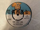 The Soul Cats - your sweet love 7” vinyl