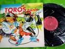 LOS TOROS BAND - LA BAILAN BIEN  VINILO 1996 (NM)